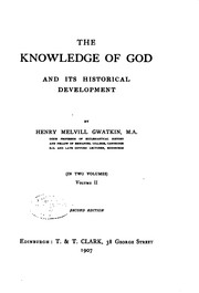 Cover of: The Knowledge of God and Its Historical Development by Henry Melvill Gwatkin