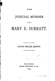 Cover of: The judicial murder of Mary E. Surratt by David Miller DeWitt