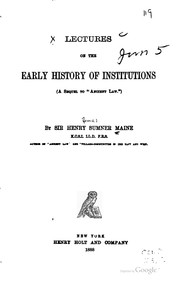 Cover of: Lectures on the early history of institutions: (a sequel to "Ancient law")