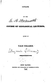 Cover of: Outline of the course of geological lectures given in Yale college. by Silliman, Benjamin