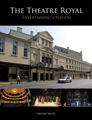 Cover of: The Theatre Royal : Entertaining a Nation by 