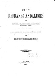 Cover of: Cien refranes andaluces de Meteorología, cronología, Agricultura y Economía ... by Francisco Rodríguez Marín