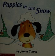 Cover of: Puppies in the snow by James Young