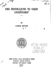 Cover of: The hindrances to good citizenship by James Bryce