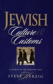 Cover of: Jewish culture and customs: a sampler of Jewish life