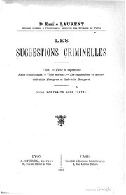 Cover of: Les suggestions criminelles ... by Émile Laurent