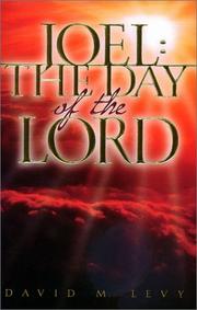 Cover of: Joel : the Day of the Lord : A Chronology of Israel's Prophetic History