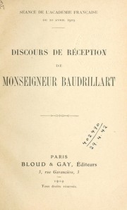 Cover of: Discours de reception de Monseigneur Baudrillart:  éloge du comte Albert de Mun.