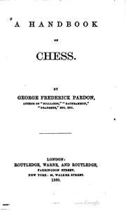 Cover of: A handbook of chess by George Frederick Pardon