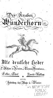 Cover of: Des Knaben Wunderhorn: Alte deutsche Lieder by Clemens Brentano