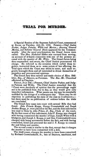 A report of the evidence and points of law, arising in the trial of John Francis Knapp, for the murder of Joseph White, Esquire by John Francis Knapp