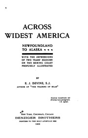 Cover of: Across Widest America: Newfoundland to Alaska