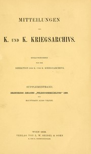 Cover of: Erzherzog Johanns "Feldzugserzählung" 1809: nach den im gräflich Meranschen Archiv erliegenden Originalaufzeichnungen