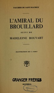 Cover of: L'Amiral du brouillard: suivi de Madeleine Bouvart