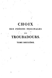 Cover of: Choix des poésies originales des troubadours