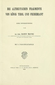 Cover of: Die altdeutschen Fragmente von König Tirol und Fridebrant by Harry Maync