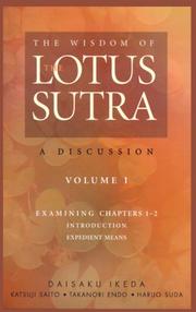 Cover of: The Wisdom Of The Lotus Sutra by Daisaku Ikéda, Takanori Endo