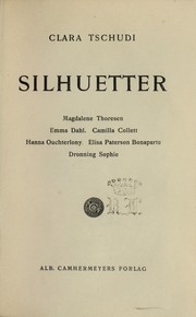 Cover of: Silhuetter: Magdalene Thoresen, Emma Dahl, Camilla Collett, Hanna Ouchterlony, Elisa Paterson Bonaparte  Dronning Sophie