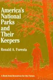 Cover of: America's national parks and their keepers by Ronald A. Foresta