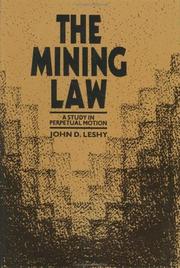 Cover of: The mining law by John D. Leshy