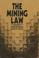 Cover of: The mining law