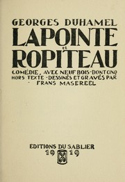 Cover of: Lapointe et Ropiteau: comédie