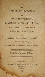 Cover of: Accurate account of Lord Macartney's embassy to China: carefully abridged from the original work