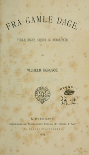 Cover of: Fra gamle dage by Vilhelm Bergsøe