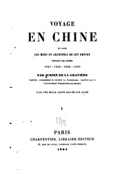 Cover of: Voyage en Chine et dans les mers et archipels de cet empire pendant les années 1847-1848-1849-1850