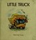 Cover of: Little truck