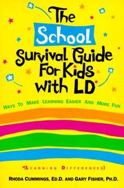 The school survival guide for kids with LD* by Rhoda Woods Cummings