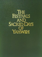 The Festivals and Sacred Days of Yahweh