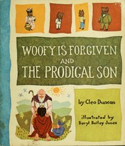 Cover of: Woofy is forgiven | Cleo Duncan