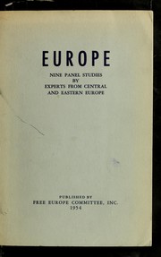Cover of: Europe: nine panel studies by experts from central and eastern Europe by Free Europe Committee