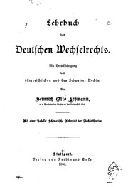 Cover of: Lehrbuch des deutschen Wechselrechts.: Mit Berücksichtigung des österreichischen und des schweizer Rechts.