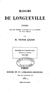 Cover of: Madame de Longueville: études sur les femmes illustres et la société du XVIIe siècle