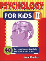 Cover of: Psychology for Kids II | Jonni Kincher