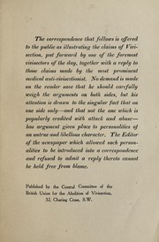 Cover of: A correspondence in "The Daily mail" between Sir Victor Horsley and Walter R. Hadwen, on vivisection, September 1908: suppressed letters ; also a letter by Durham, with the suppressed reply