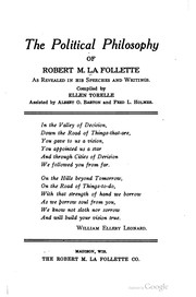 Cover of: The political philosophy of Robert M. La Follette as revealed in his speeches and writings.