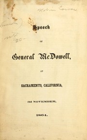 Cover of: Speech of General McDowell, at Sacramento, California, 3rd November, 1864