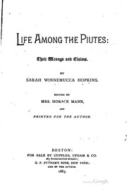 Cover of: Life among the Piutes by Sarah Winnemucca Hopkins