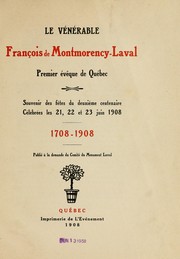 Cover of: Le vénérable François de Montmorency-Laval, premier évêque de Québec by 