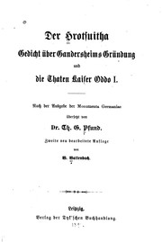 Cover of: Der Hrotsuitha Gedicht über Gandersheims Gründung und die Thaten Kaiser Oddo I. by Hrotsvitha