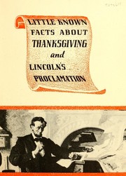 Cover of: Little known facts about Thanksgiving and Lincoln's proclamation