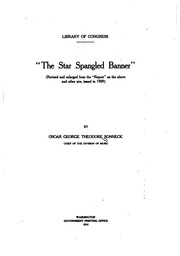 Cover of: "The Star Spangled Banner": (revised and Enlarged from the "Report" on the Above and Other Airs ... by Oscar George Theodore Sonneck, Oscar George Theodore Sonneck, Library of Congress Music Division