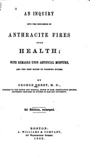 Cover of: An Inquiry Into the Influence of Anthracite Fires Upon Health: With Remarks ...