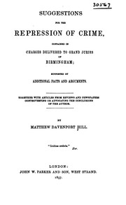 Cover of: Suggestions for the Repression of Crime, Contained in Charges Delivered to Grand Juries of ... by Matthew Davenport Hill