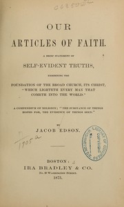 Cover of: Our articles of faith | Jacob Edson