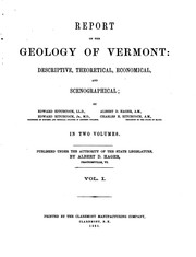 Cover of: Report on the Geology of Vermont: Descriptive, Theoretical, Economical, and ...