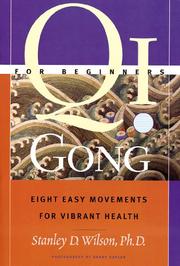 Cover of: Qi Gong For Beginners: Eight Easy Movements For Vibrant Health
